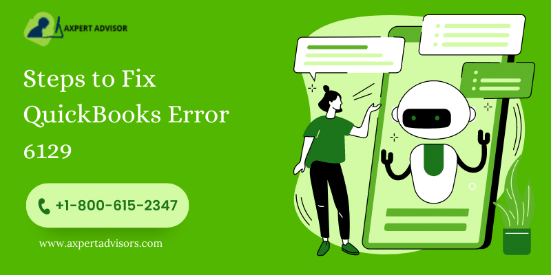 Easy Methods to Fix QuickBooks Error 6129